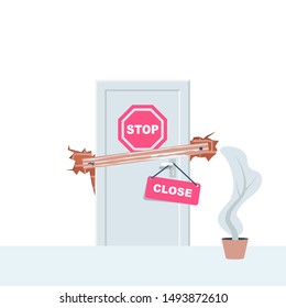 Closed door with a stop symbol and sign Close. Vector illustration flat design. Isolated on white background. Door boarded up by nails. Dead end, no way out.