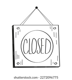Closed door tag vector hand drawn. Shop door badge illustration in doodle sketch style. Window open store label.