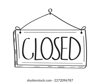 Closed door tag vector hand drawn. Shop door badge illustration in doodle sketch style. Window open store label.