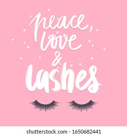 Closed eyes and quote about lashes. Calligraphy phrase for girls, woman, beauty salon, lash extensions maker, decorative cards, beauty blogs. Stylish vector makeup drawing.