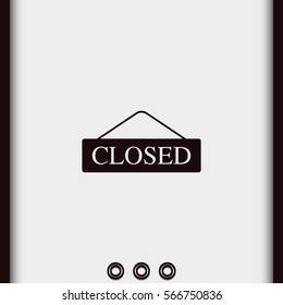 Closed flat sign.