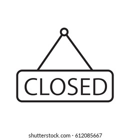 Closed Hanging Door Sign. Linear Icon. Thin Line Illustration. Closed Shop Signboard Contour Symbol. Vector Isolated Outline Drawing