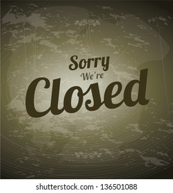 Closed label over vintage background vector illustration
