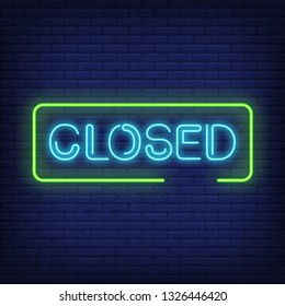Closed neon text in frame. Shop sign design. Night bright neon sign, colorful billboard, light banner. Vector illustration in neon style.