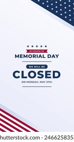 Closed On Memorial Day 2024 Poster, USA memorial day celebration. Can use for Social Media Post