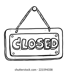 closed placard / cartoon vector and illustration, black and white, hand drawn, sketch style, isolated on white background.