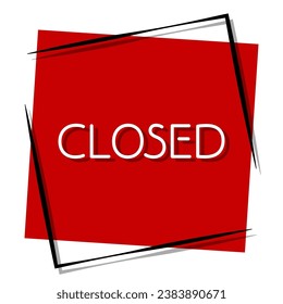 closed red banner in frame. Vector illustration.
