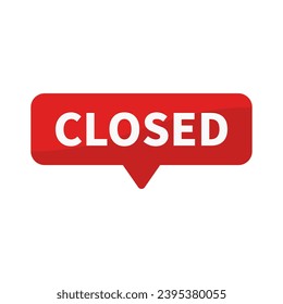 Closed In Red Rectangle Shape For Information Sign Announcement
