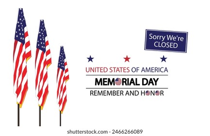 Closed for Remembrance Memorial Day Text Design with USA Flag