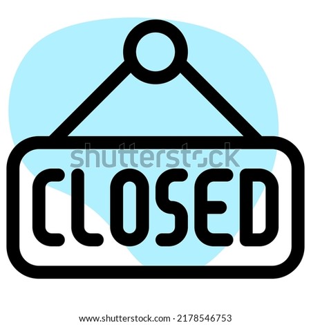 Closed restaurant sign board hanging at door