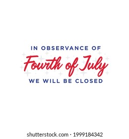 Closed Sign, 4th of July Banner, Fourth of July Closed, Holiday Banner, Independence Day Background, Vector Illustraiton