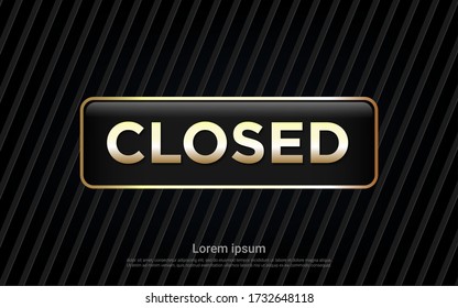 closed sign background. vector eps10