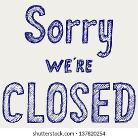 Closed sign. Doodle style