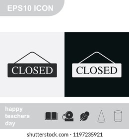 Closed sign flat black and white vector icon.