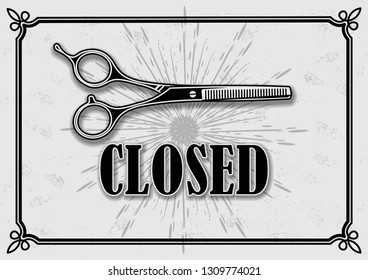 Closed sign with hairdressing scissors for barber shop. Vector illustration