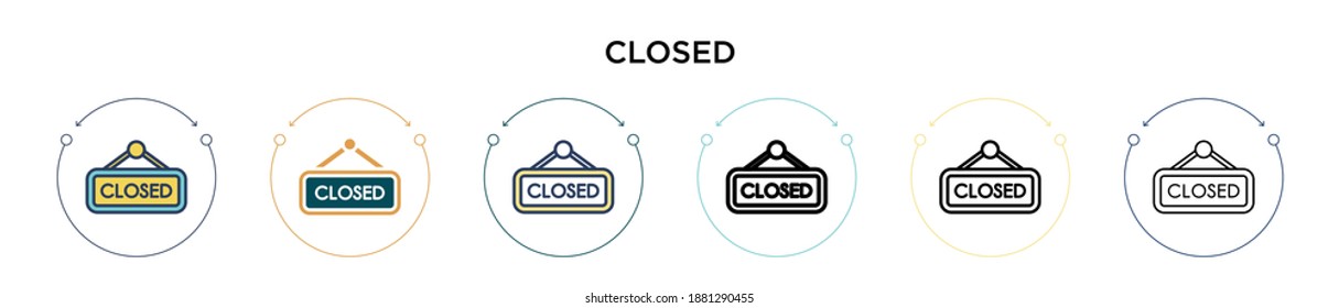 Closed sign icon in filled, thin line, outline and stroke style. Vector illustration of two colored and black closed sign vector icons designs can be used for mobile, ui, web