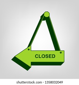 Closed sign illustration. Vector. Yellow green solid icon with dark green external body at light colored background.