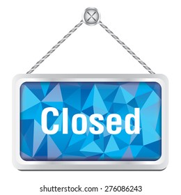 closed sign with silver metallic frame hanging on the wall