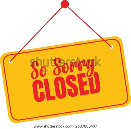 Closed Sign Vector – Yellow and Red Hanging Business Closure Notice Illustration