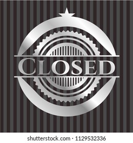 Closed silvery shiny badge