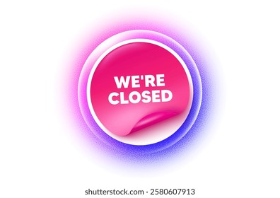 Closed sticker purple gradient. Paper offer price tag. We are closed tag. Business closure sign. Store bankruptcy symbol. Sticker label. Grain dots effect. Vector