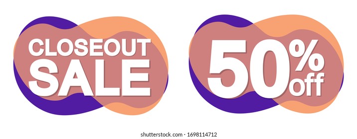 Closeout Sale, 50% off, bubble banners design template, discount tags, app icon, vector illustration