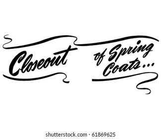 Closeout Of Spring Coats - Ad Header - Retro Clip Art