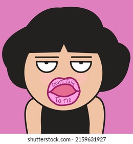 Closeup Portrait Of Grumpy Girl With Her Don't Talk To Me Lip Concept Card Character illustration