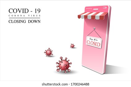 Closing down business and business online in time covid 19 coronavirus pandemic global concept 