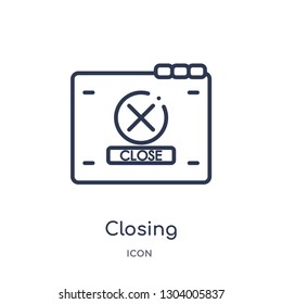 closing icon from web outline collection. Thin line closing icon isolated on white background.