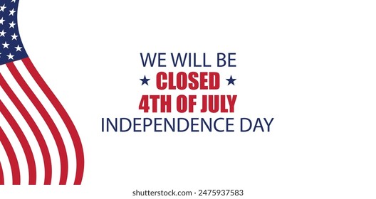 Closure Marking Independence Day with USA Flag Text