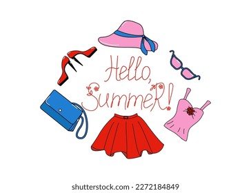 Clothes Clothing, summer  and accessories are women's  bright. Set of multicolored skirt, bag, shoes, sunglasses and hat in doodle style. Inscription, text. Hello Summer.Vector illustration. 
