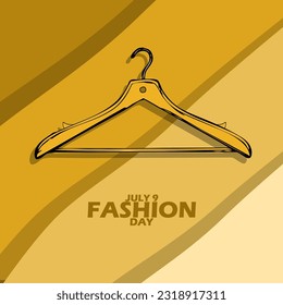 A clothes hanger made of wood with abstract brown background and bold text to commemorate Fashion Day on July 9