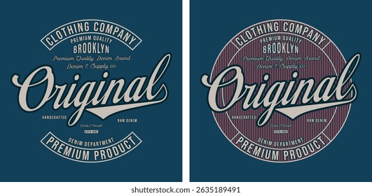 Clothing Company Premium Quality Brooklyn Original Quality And Strength Premium Product Denim Department Typography Vecto T-Shirt And Others Design.