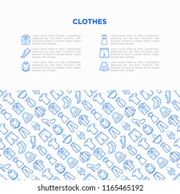 Clothing concept with thin line icons set: shirt, shoes, pants, hoodie, sneakers, shorts, underwear, dress, skirt, jacket, coat, socks. Modern vector illustration, print media template.