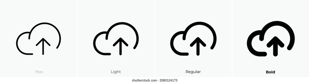 cloud arrow up icon. Thin, Light Regular And Bold style design isolated on white background