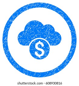 Cloud Banking grainy textured icon inside circle for overlay watermark stamps. Flat symbol with scratched texture. Circled vector blue rubber seal stamp with grunge design.