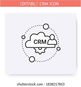 Cloud Based CRM Line Icon. Remote Accessible Operational CRM System. Automating Workflow Processes.Customer Relationship Management. Isolated Vector Illustration. Editable Stroke 