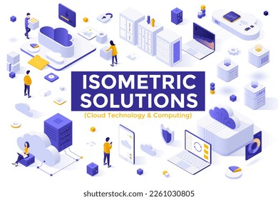 Cloud Based Technology for Data Storage isometric solutions elements collection. Virtual servers and computing 3d vector illustrations. Access to information online. Information processing