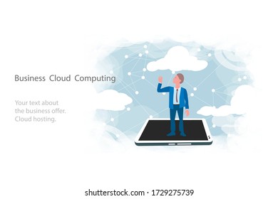 Cloud computing for business, concept. Layout with space for text, a businessman on background of sky. Syncing data from your smartphone and tablet with cloud storage