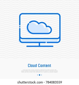 Cloud computing content on computer thin line icon. Modern vector illustration.