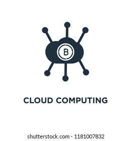 Cloud computing icon. Black filled vector illustration. Cloud computing symbol on white background. Can be used in web and mobile.