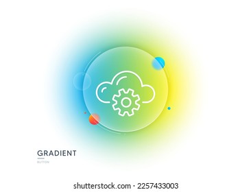 Cloud computing process line icon. Gradient blur button with glassmorphism. Internet data storage sign. File hosting technology symbol. Transparent glass design. Cloud computing line icon. Vector