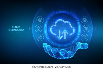 Cloud computing service. Cloud icon in wireframe hand. Cloud services technology concept. Database storage, Data center. Upload download app. Backup and synchronization data. Vector illustration.