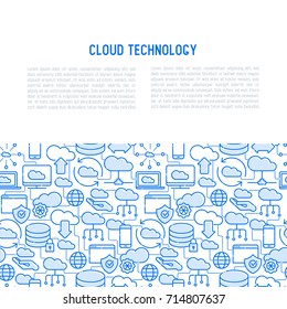 Cloud computing technology concept with thin line icons related to hosting, server storage, cloud management, data security, mobile and desktop memory. Vector illustration.