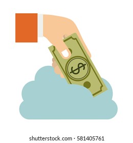 cloud in cumulus shape with hand holding a bill with dollar symbol vector illustration