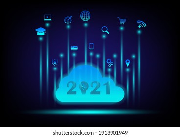 Cloud data storage concept. Cloud computing with 2021, wifi, money, data and lock security Communication of business and financial. New year connection.