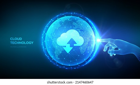 Cloud data technology abstract concept. Cloud computing service. Hand touching Earth planet globe with Cloud storage icon with two arrows up and down. Global network connection. Vector Illustration.