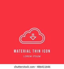 Cloud Download Bright red material designed line thin flat icon / logo