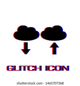 Cloud download and upload icon flat. Simple pictogram - Glitch effect. Vector illustration symbol